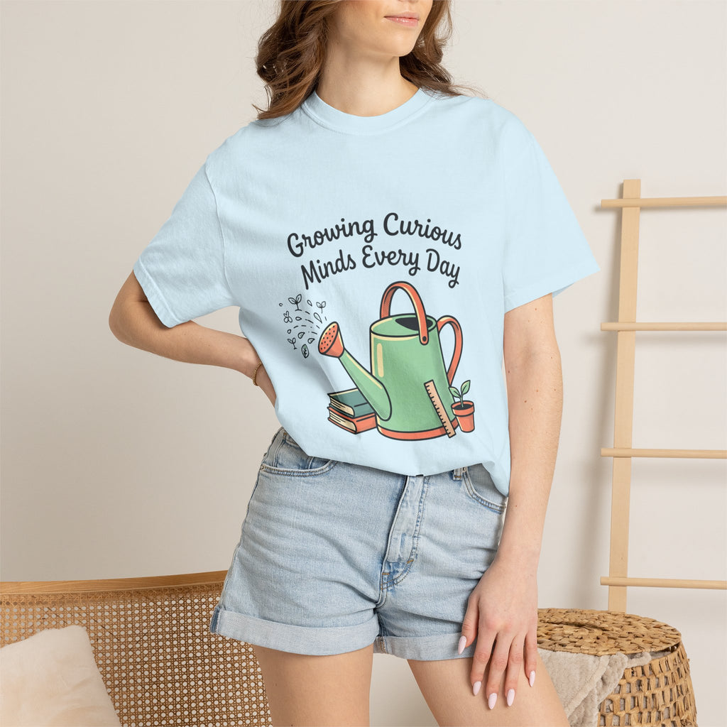 Teacher T-Shirt — "Growing Curious Minds Every Day" Watering Can Design