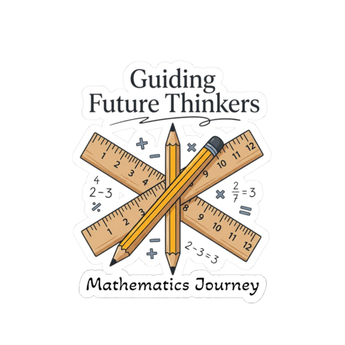 Mathematics Journey Sticker — "Guiding Future Thinkers" Teacher Appreciation Kiss-Cut
