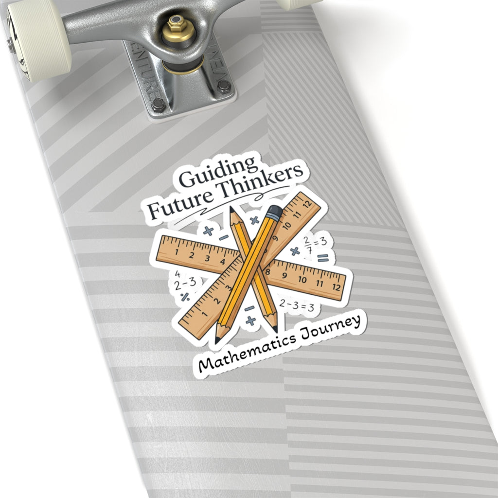 Mathematics Journey Sticker — "Guiding Future Thinkers" Teacher Appreciation Kiss-Cut