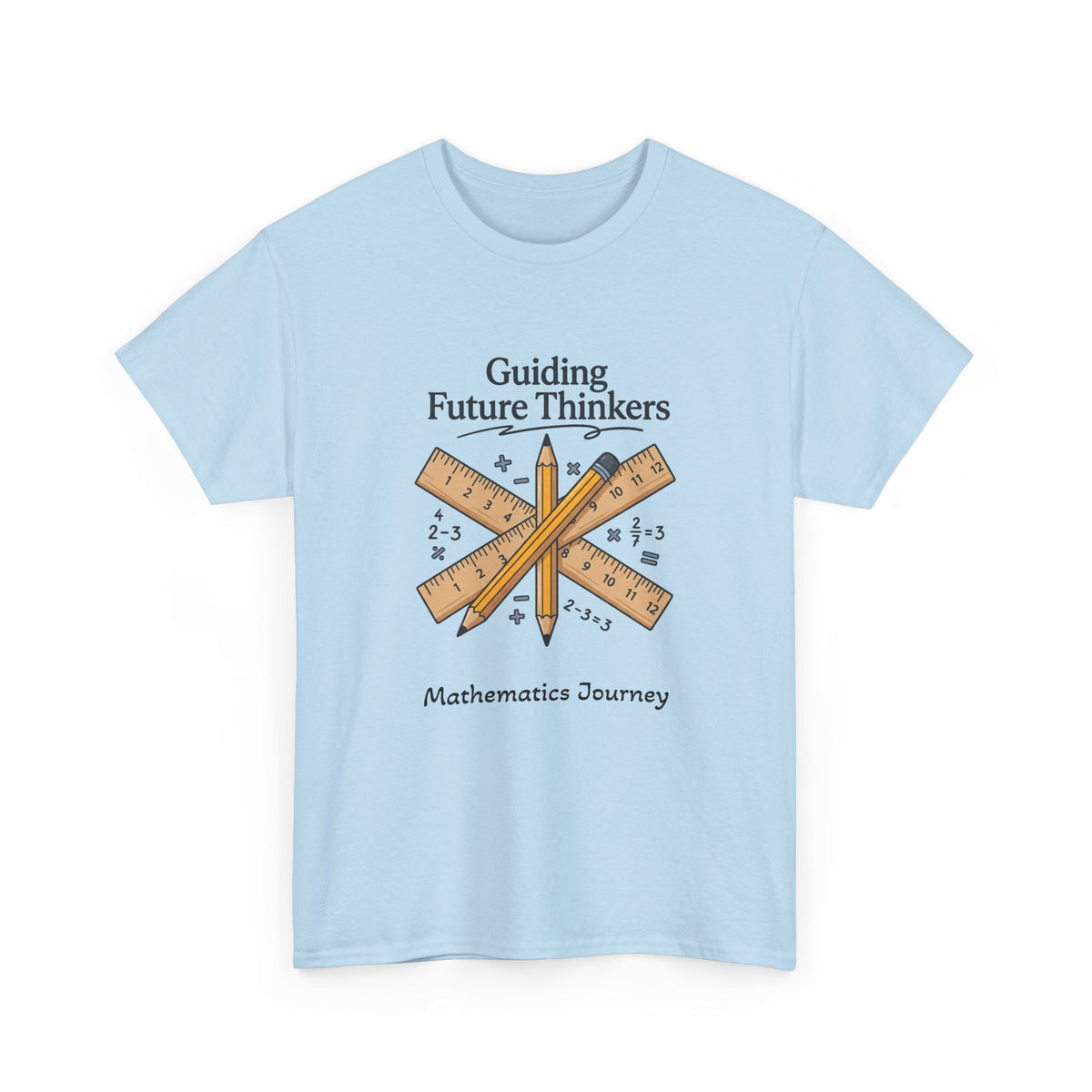 Math Teacher T-Shirt — "Guiding Future Thinkers" Ruler Design