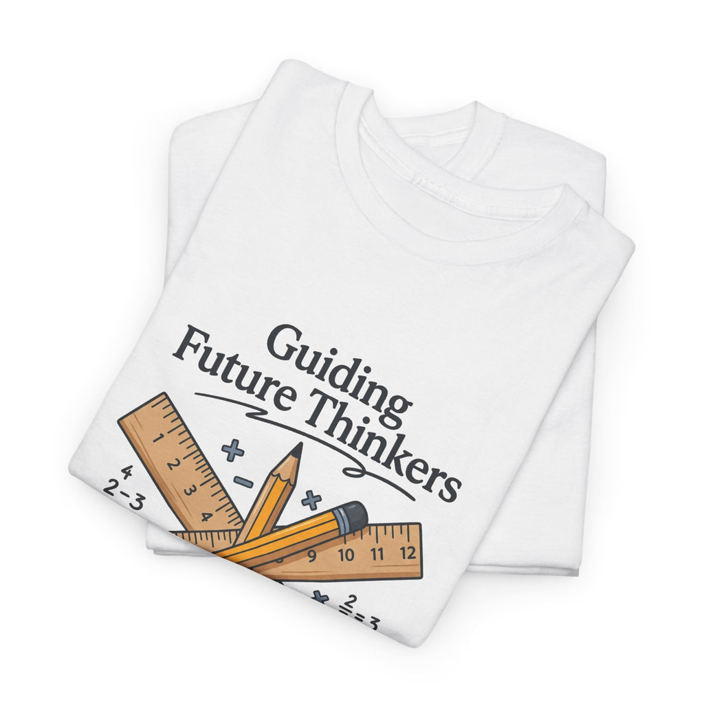 Math Teacher T-Shirt — "Guiding Future Thinkers" Ruler Design