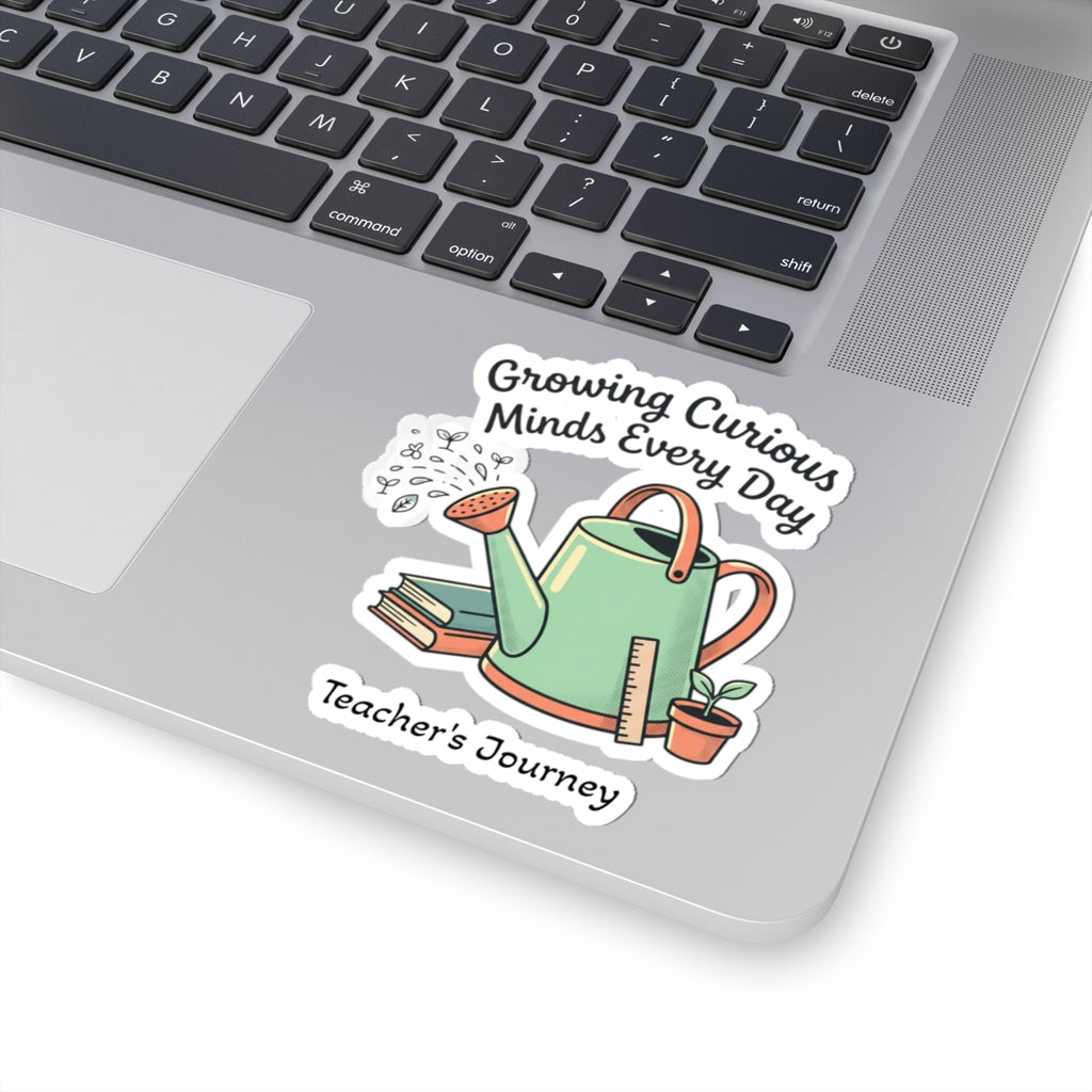 Teacher Sticker – “Growing Curious Minds Every Day” Kiss-Cut Sticker