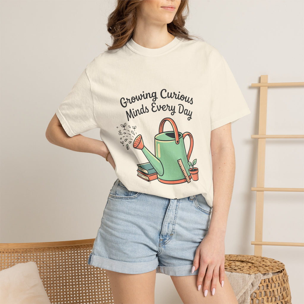 Teacher T-Shirt — "Growing Curious Minds Every Day" Watering Can Design